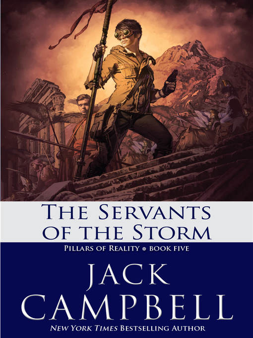 Title details for The Servants of the Storm by Jack Campbell - Available